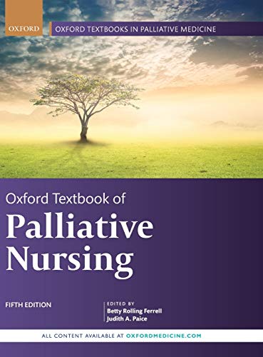 Book Cover Oxford Textbook of Palliative Nursing (Oxford Textbooks in Palliative Medicine)