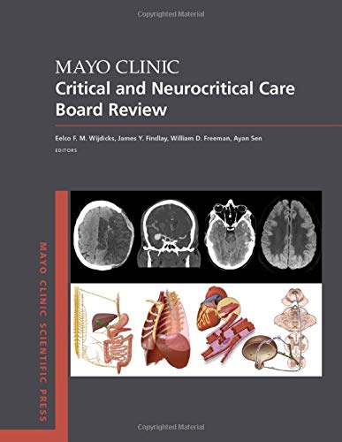 Book Cover Mayo Clinic Critical and Neurocritical Care Board Review (Mayo Clinic Scientific Press)