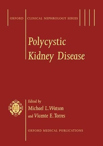 Polycystic Kidney Disease (Oxford Clinical Nephrology Series)