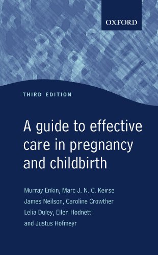 A Guide to Effective Care in Pregnancy and Childbirth (Oxford Medical Publications)