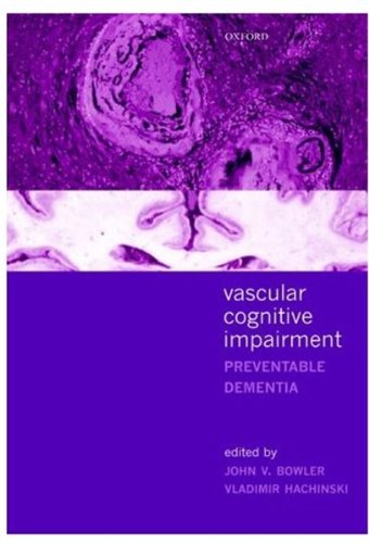 Vascular Cognitive Impairment: Preventable Dementia
