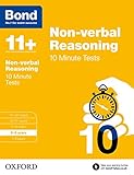 Bond 11+: Non Verbal Reasoning: 10 Minute Tests: 8-9 years