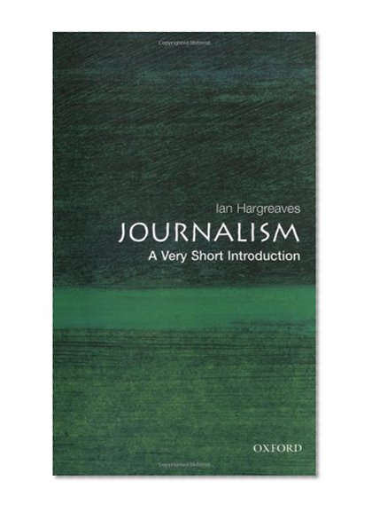 Book Cover Journalism: A Very Short Introduction (Very Short Introductions)
