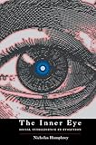 The Inner Eye: Social Intelligence in Evolution