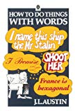 How To Do Things With Words (Oxford Paperbacks)