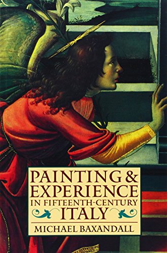Book Cover Painting and Experience in Fifteenth-Century Italy: A Primer in the Social History of Pictorial Style (Oxford Paperbacks)