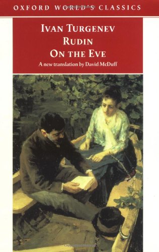 Rudin; On the Eve (Oxford World's Classics)