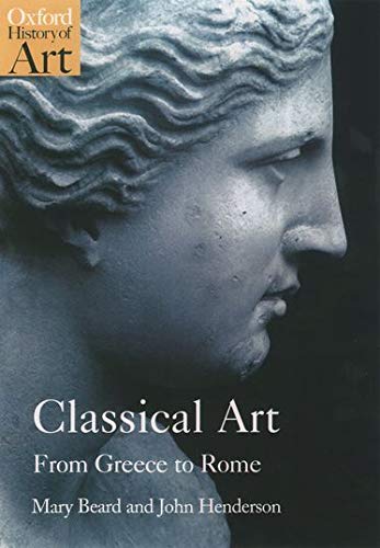 Book Cover Classical Art: From Greece to Rome (Oxford History of Art)