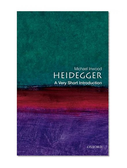 Book Cover Heidegger: A Very Short Introduction