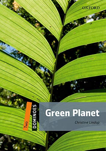 Dominoes, New Edition: Level 2: 700-Word Vocabulary Green Planet (Dominoes, Level 2)