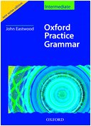 Oxford Practice Grammar: Intermediate: with Grammar Practice-Plus CD-ROM (Oxford Practice Grammar Series)