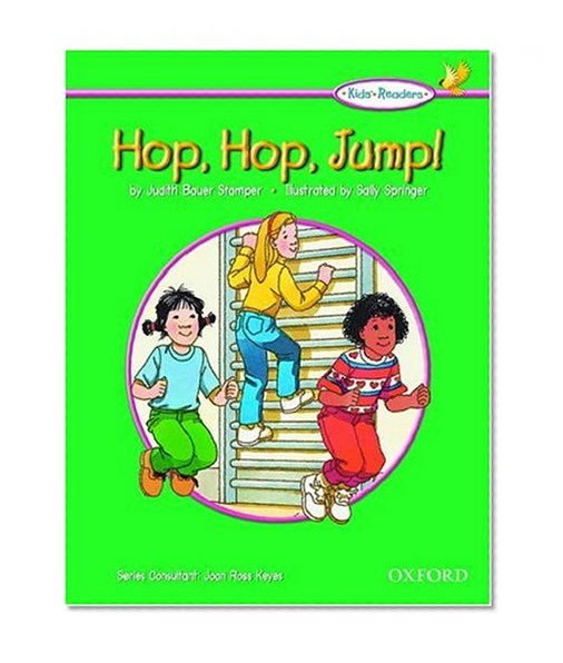 The Oxford Picture Dictionary for Kids: Kids Reader Hop, Hop, Jump! (Kids' Readers)