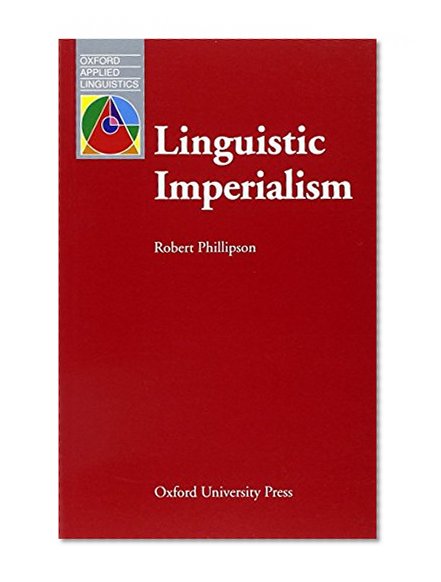 Book Cover Linguistic Imperialism (Oxford Applied Linguistics)