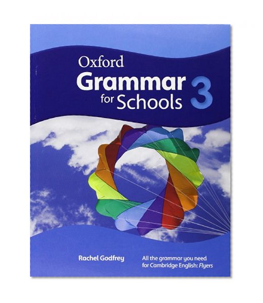 Book Cover Oxford Grammar for Schools: 3: Student's Book