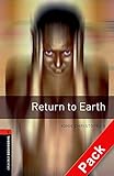 Oxford Bookworms 2. Return to Earth CD Pack (Spanish Edition)