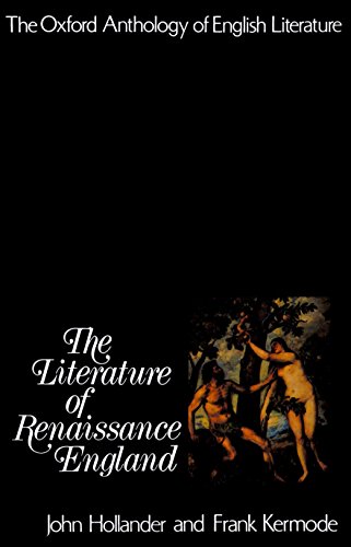 Book Cover The Oxford Anthology of English Literature: The Literature of Renaissance England
