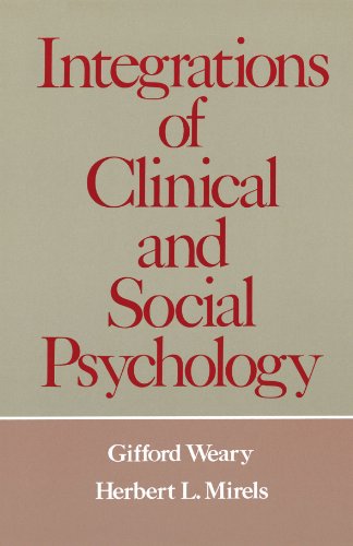 Integrations of Clinical and Social Psychology