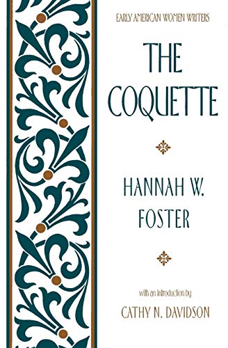 Book Cover The Coquette (Early American Women Writers)