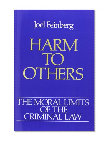 Harm to Others (Moral Limits of the Criminal Law)