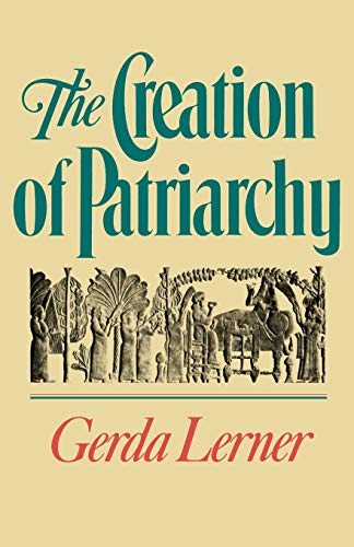 Book Cover The Creation of Patriarchy (Women and History; V. 1)