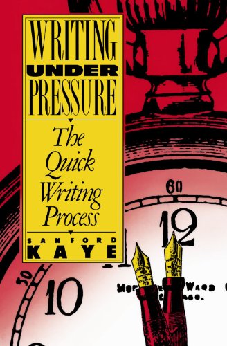Book Cover Writing Under Pressure: The Quick Writing Process (Oxford Paperbacks)