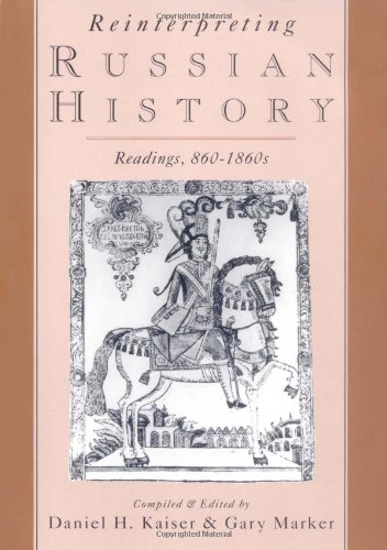 Book Cover Reinterpreting Russian History: Readings 860-1860s