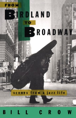 Book Cover From Birdland to Broadway: Scenes from a Jazz Life