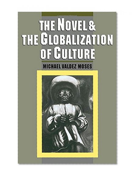 The Novel and the Globalization of Culture