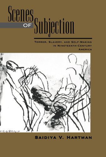 Book Cover Scenes of Subjection: Terror, Slavery, and Self-Making in Nineteenth-Century America (Race and American Culture)