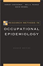 Book Cover Research Methods in Occupational Epidemiology (Monographs in Epidemiology and Biostatistics)