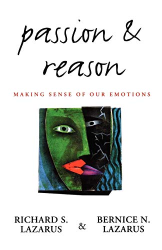 Book Cover Passion and Reason: Making Sense of Our Emotions