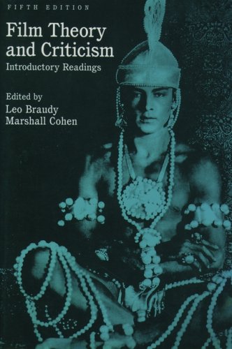 Book Cover Film Theory and Criticism: Introductory Readings, 5th Edition