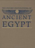 The Oxford Encyclopedia of Ancient Egypt (3 Volume Set)