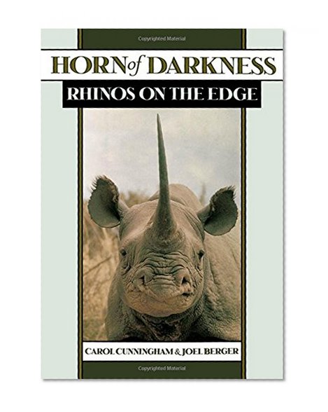 Horn of Darkness: Rhinos on the Edge