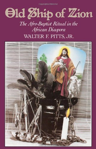 Old Ship of Zion: The Afro-Baptist Ritual in the African Diaspora (Religion in America)