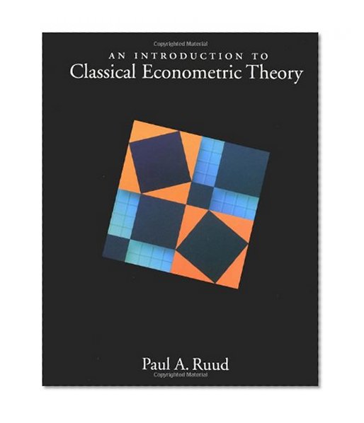 An Introduction to Classical Econometric Theory