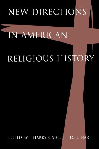 New Directions in American Religious History