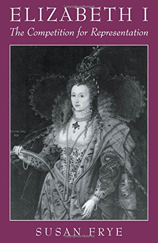 Elizabeth I: The Competition for Representation
