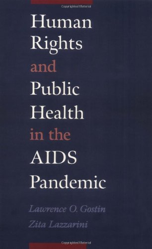 Human Rights and Public Health in the AIDS Pandemic