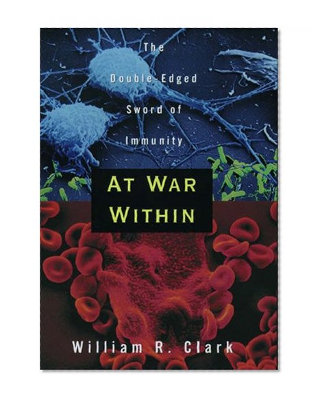 At War Within: The Double-Edged Sword of Immunity
