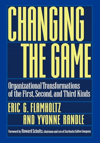 Changing the Game: Organizational Transformations of the First, Second, and Third Kinds