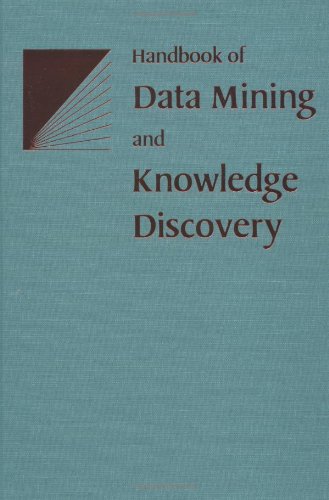 Handbook of Data Mining and Knowledge Discovery