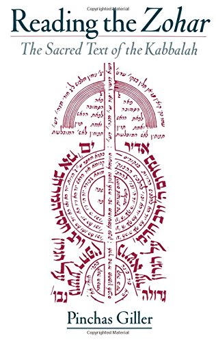 Reading the Zohar: The Sacred Text of the Kabbalah