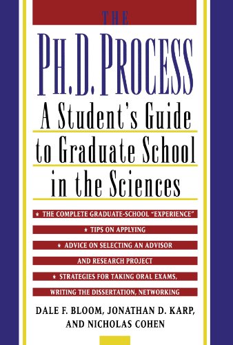 The Ph.D. Process: A Student's Guide to Graduate School in the Sciences