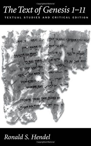The Text of Genesis 1-11: Textual Studies and Critical Edition