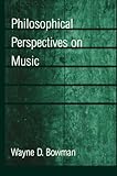 Philosophical Perspectives on Music