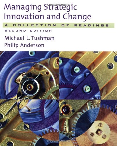 Book Cover Managing Strategic Innovation and Change: A Collection of Readings