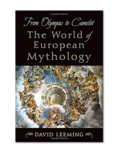 Book Cover From Olympus to Camelot: The World of European Mythology