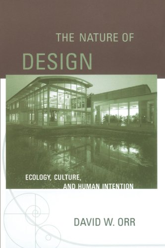 Book Cover The Nature of Design: Ecology, Culture, and Human Intention