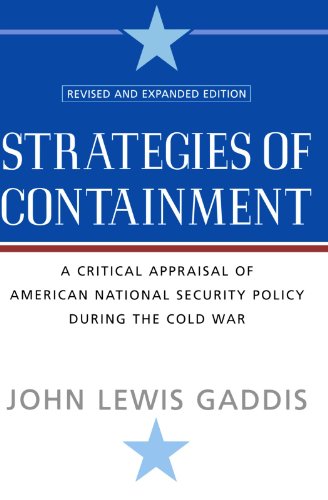 Book Cover Strategies of Containment: A Critical Appraisal of American National Security Policy during the Cold War